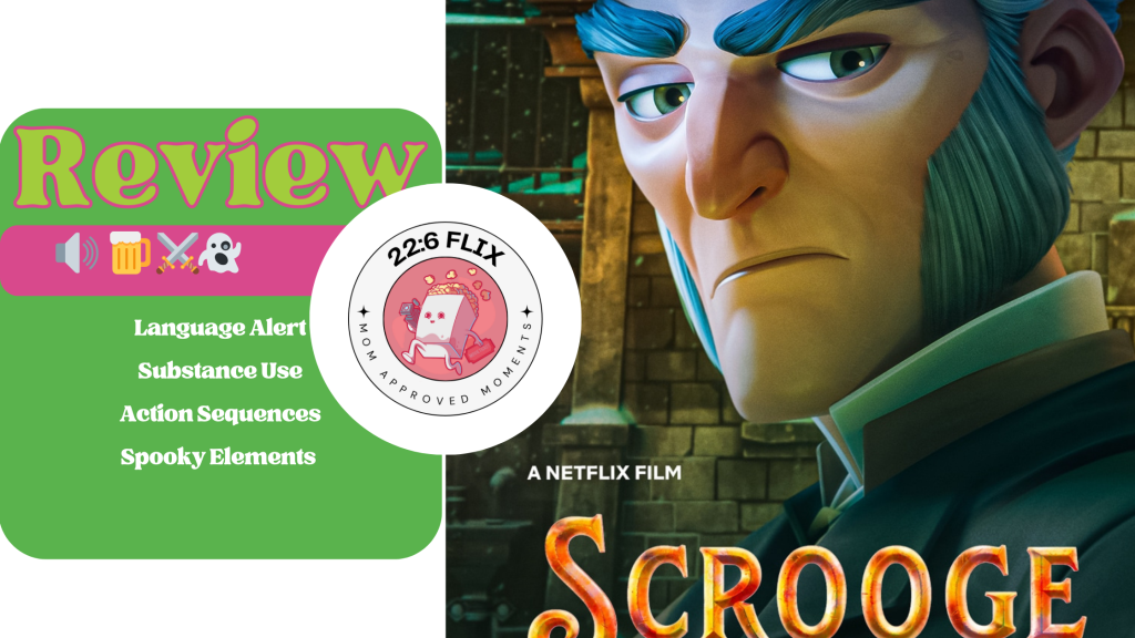 SCROOGE: A CHRISTMAS CAROL (2022)’ – A Christian Family’s Guide to Netflix’s Animated&nbsp;Musical