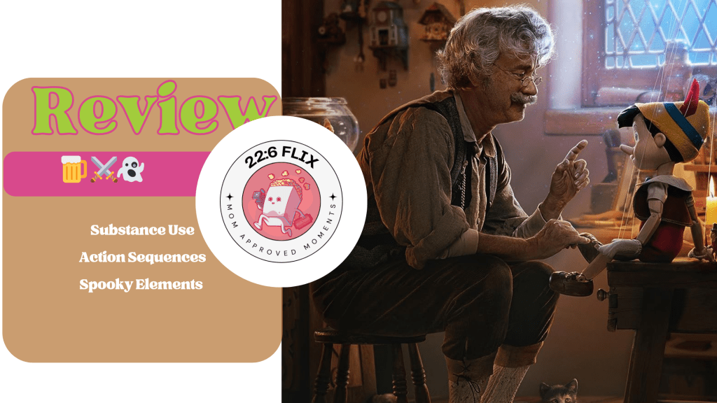 Pinocchio (2022) on Disney+: A 226Flix Family Guide to the Timeless Tale of Choices and&nbsp;Values